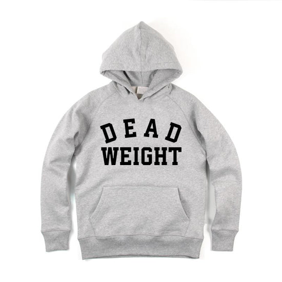 Dead Weight Hoodie